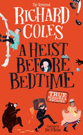 A Heist Before Bedtime - SIGNED COPY