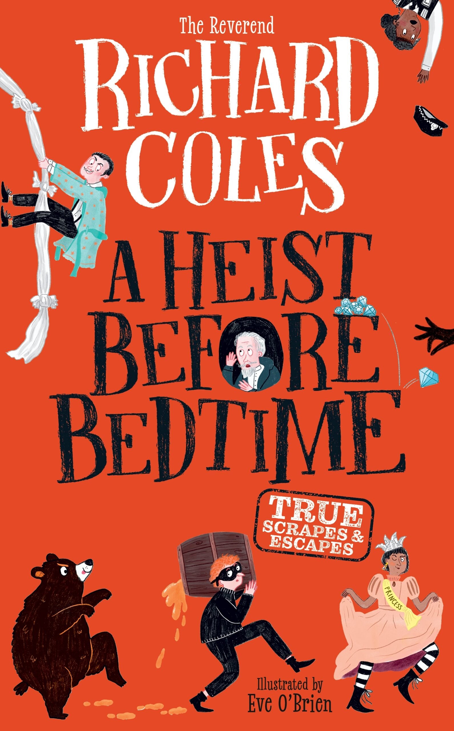 A Heist Before Bedtime - SIGNED COPY
