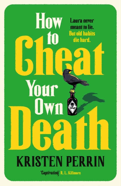 How to Cheat Your Own Death - SIGNED COPY