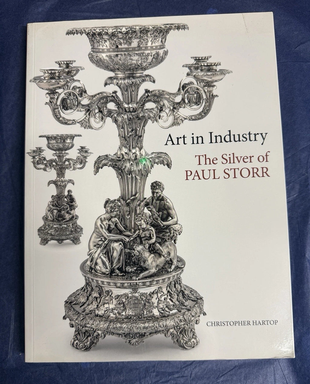 Art in Industry Silver of Paul Storr Christopher Hartop Koopman Rare Art Hb