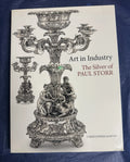 Art in Industry Silver of Paul Storr Christopher Hartop Koopman Rare Art Hb