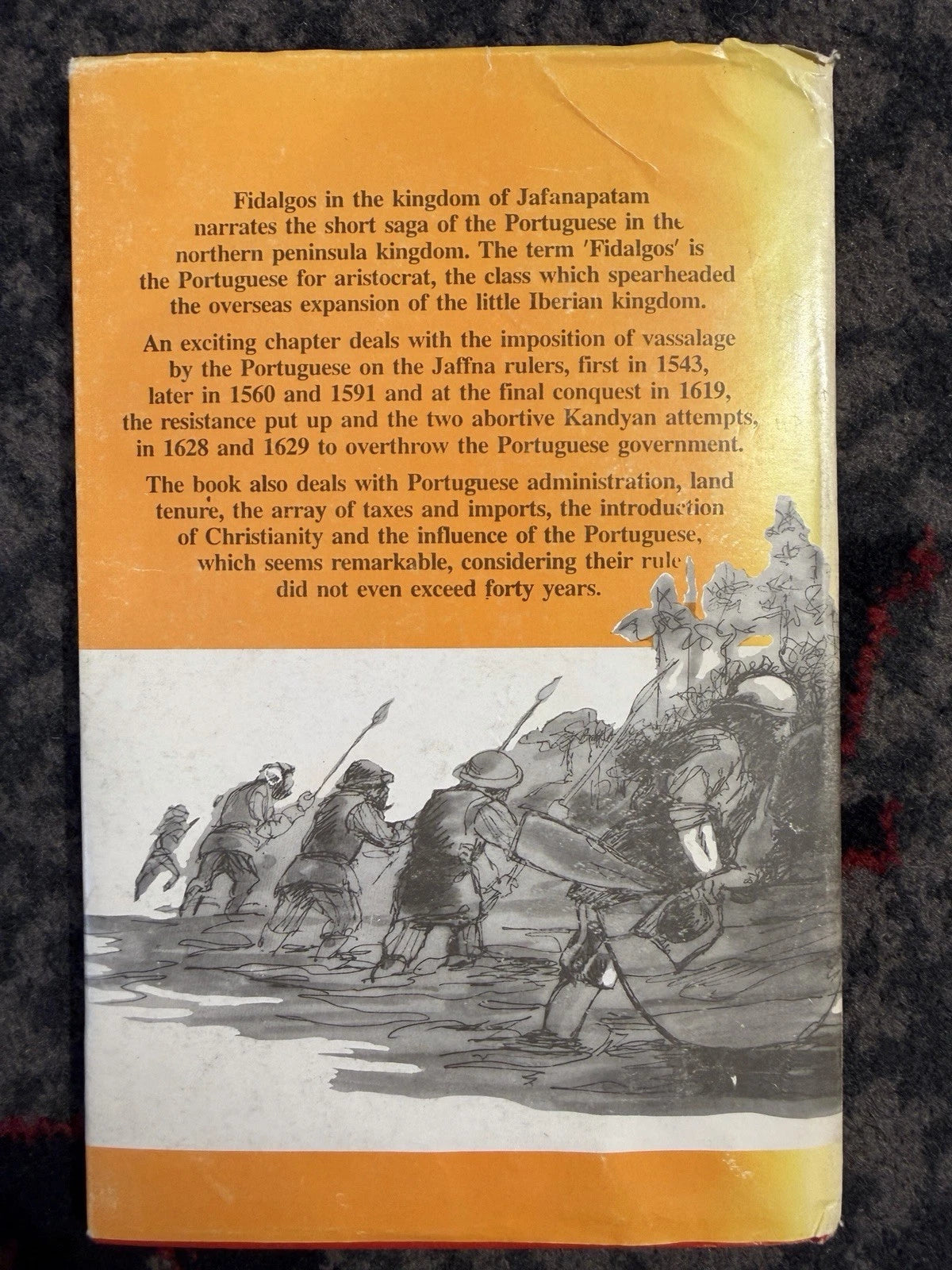Fidalgos in the Kingdom of Jafanapatam 1543-1658 Signed ltd ed no39/300 HC DJ (Secondhand Books)