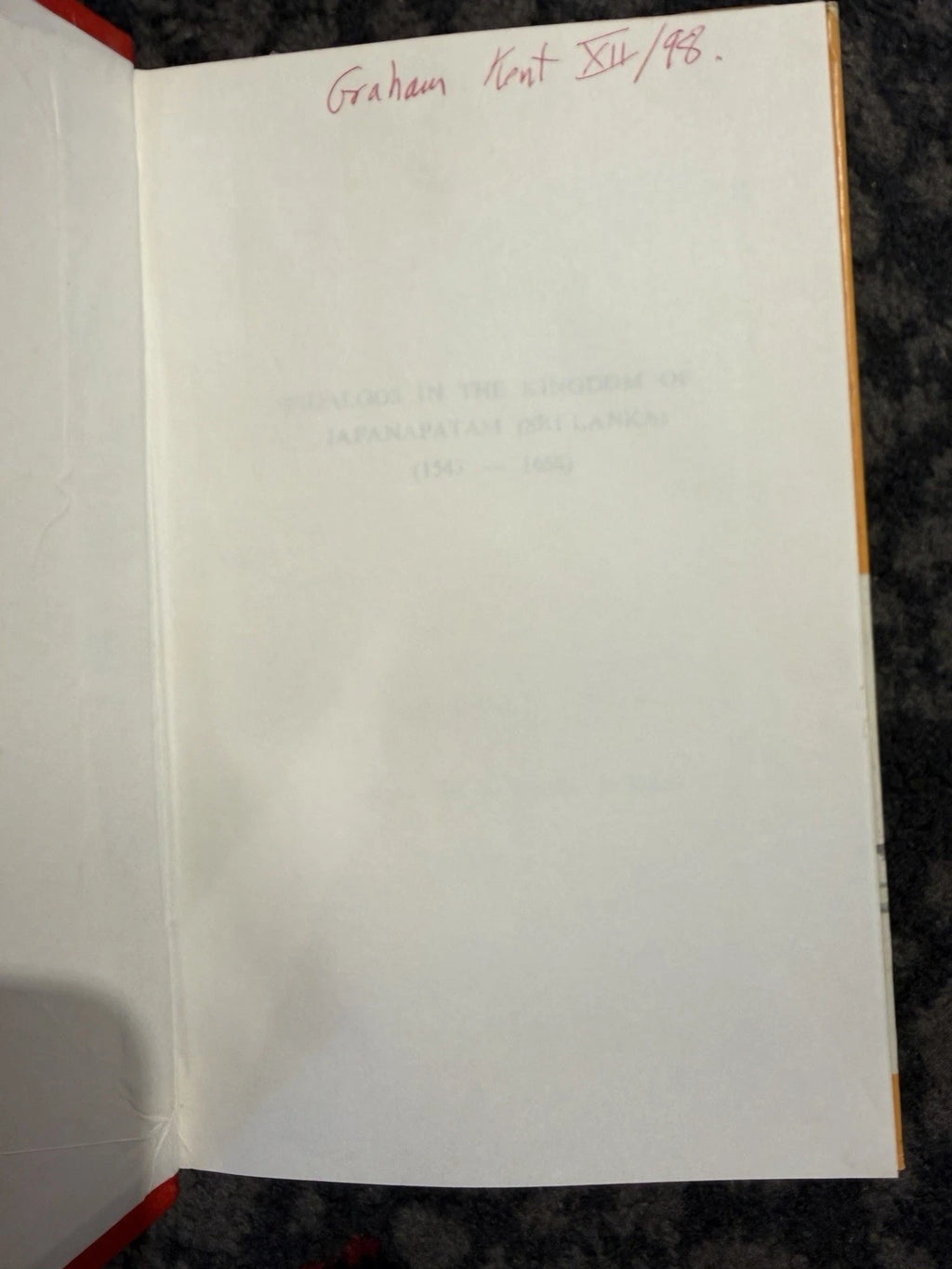 Fidalgos in the Kingdom of Jafanapatam 1543-1658 Signed ltd ed no39/300 HC DJ (Secondhand Books)