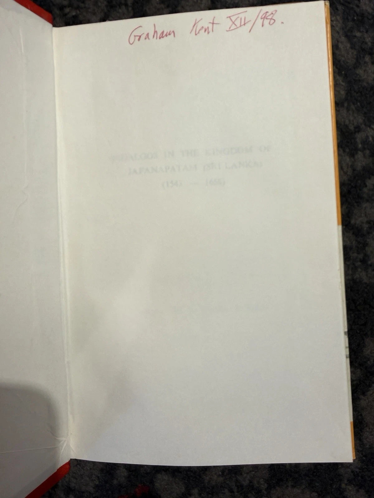 Fidalgos in the Kingdom of Jafanapatam 1543-1658 Signed ltd ed no39/300 HC DJ (Secondhand Books)