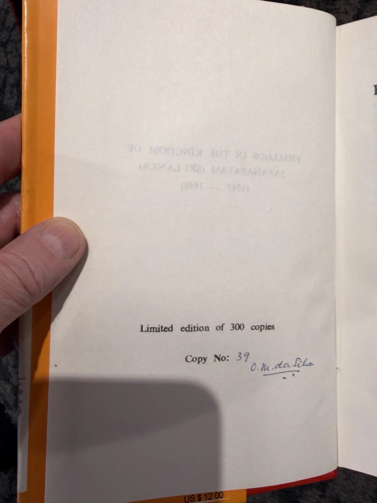 Fidalgos in the Kingdom of Jafanapatam 1543-1658 Signed ltd ed no39/300 HC DJ (Secondhand Books)