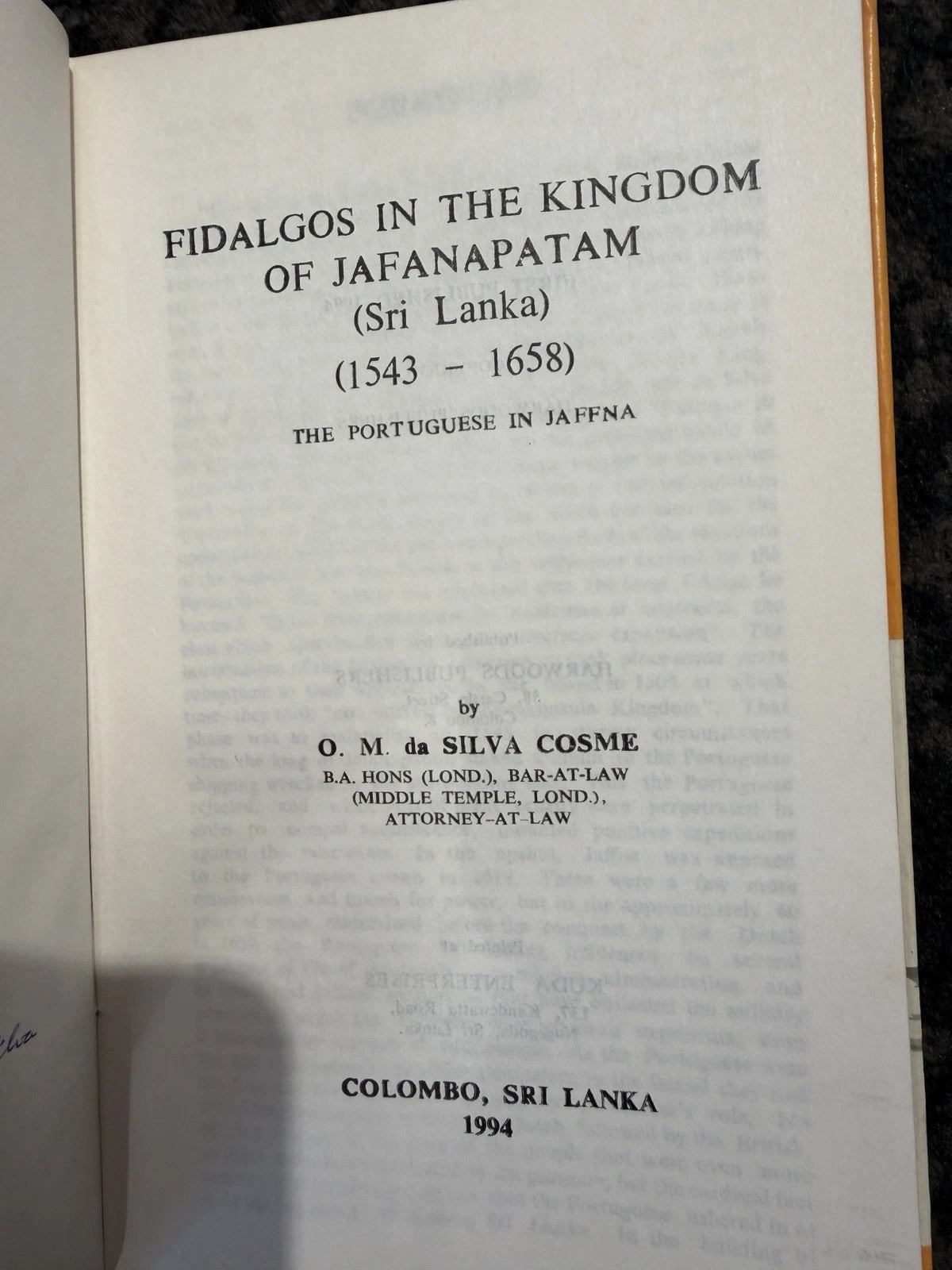 Fidalgos in the Kingdom of Jafanapatam 1543-1658 Signed ltd ed no39/300 HC DJ (Secondhand Books)