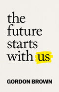 The Future Starts With Us - Signed Copy