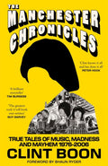 The Manchester Chronicles - SIGNED COPY