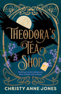 Theodora's Tea Shop - Signed Copy