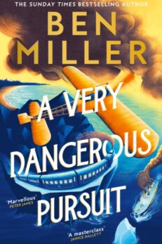 A Very Dangerous Pursuit - Signed Copy